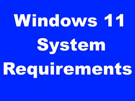 Minimum Windows 11 Requirements For New Operating System