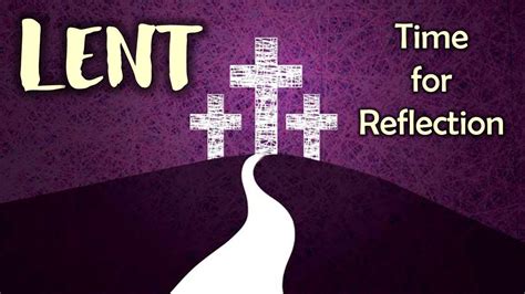 Time For Reflection 2242021 Weekly Lenten Time For Reflection For