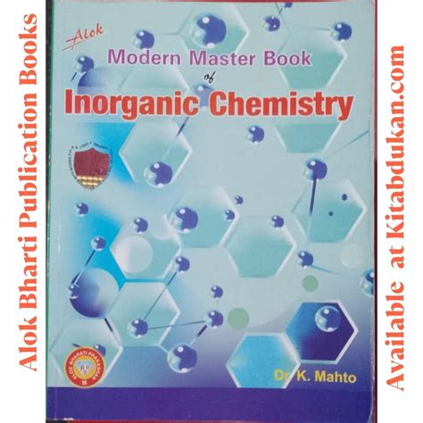 Inorganic Chemistry By Dr K Mahto Modern Master Book Alok
