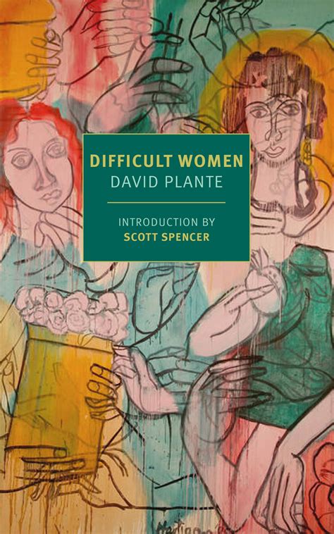 Difficult Women By David Plante Penguin Books Australia