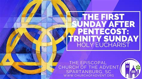 The First Sunday After Pentecost Trinity Sunday Youtube