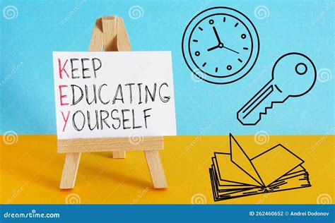Keep Educating Yourself Key Is Shown Using A Text Stock Photo Image