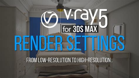 3ds Max Vray 5 Render Setting Easiest Way With Explanation Youtube