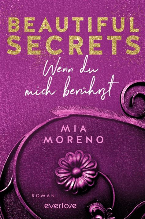Beautiful Secrets Wenndu Mich Berührst Von Mia Moreno Ebook Thalia