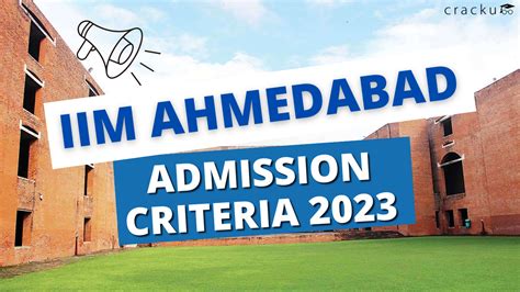 Iim Ahmedabad Admission Criteria 2023 Cracku