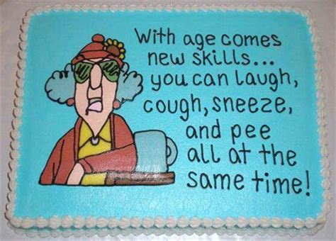 Getting Older Birthday Humor Maxine Humor Funny Quotes