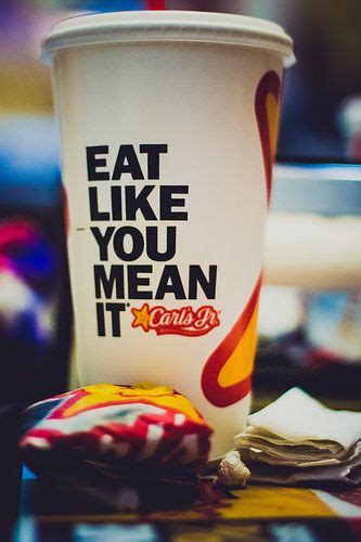 Eat Like You Mean It You Meant Eat Life Motto