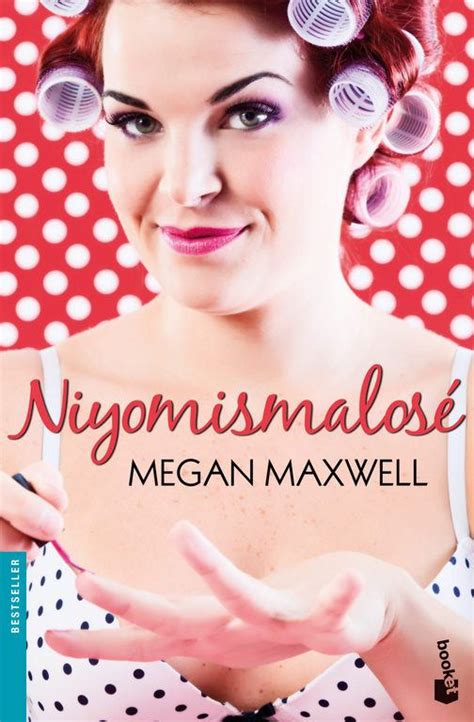 Los Mejores Libros De Megan Maxwell Espaciolibros Com