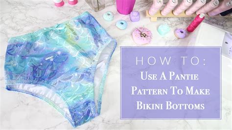 How To Use A Pantie Pattern To Make Bikini Bottoms Youtube