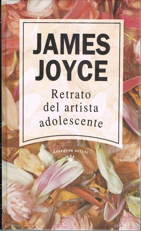 Retrato Del Artista Adolescente By James Joyce Goodreads