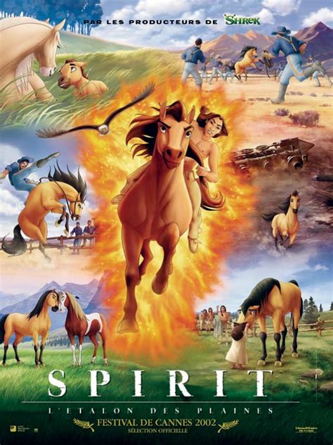 This is for the 2008 film version of the spirit; Spirit, l'étalon des plaines - film 2002 - AlloCiné