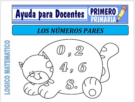 Los Números Pares Para Primero De Primaria Ayuda Para Docentes