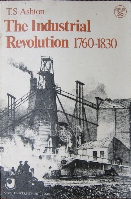 The Industrial Revolution 1760 1830 Flickr Photo Sharing