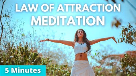 Law Of Attraction Meditation Minutes Attract The Life Of Your Dreams Youtube