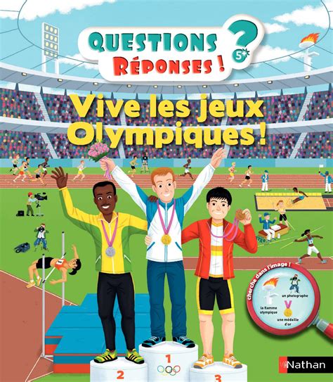 Calam O Vive Les Jeux Olympiques Questions R Ponses D S Ans