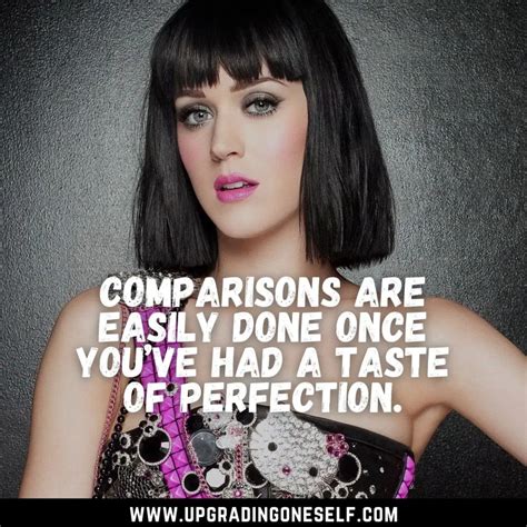 Top 15 Quotes From Katy Perry For A Dose Of Motivation