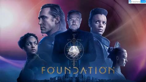 foundation season 2 episode 6 ending explained foundation season 2 cast thanh pho tre