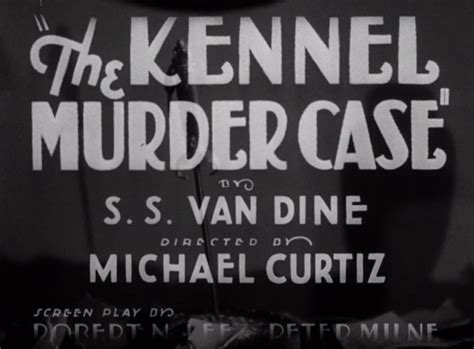 The Kennel Murder Case 1933 Review With William Powell And Mary