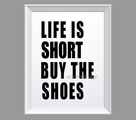 205 quotes have been tagged as shoes: Life is short buy the shoes quote Canvas painting Pop wall Art Poster Print Pictures living room ...