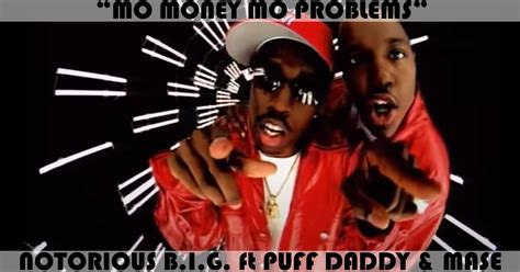 mo money mo problems song by the notorious b i g feat puff daddy and mase music charts archive