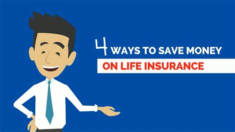 4 Ways To Save Money On Life Insurance Youtube