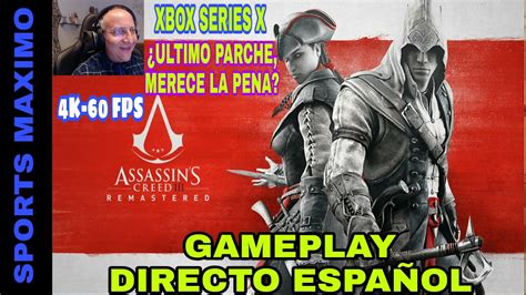 ASSASSINS CREED 3 REMASTER ULTIMO PARCHE 4K 60 FPS BOOST GAMEPLAY