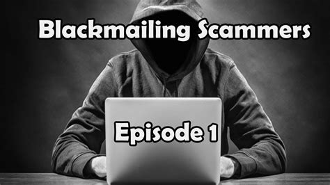 Blackmailing Scammers Episode 1 Youtube