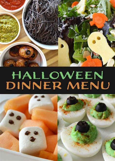 Spooky Halloween Dinner Menu Ideas With Cute And Fun Halloween Themed Food This Meal Includes