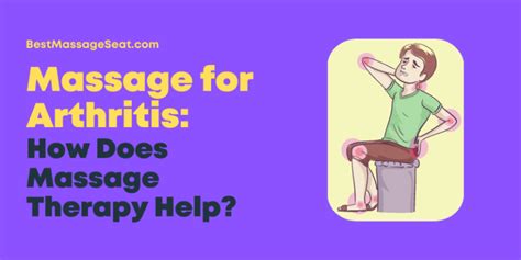 Massage For Arthritis How Does Massage Therapy Help