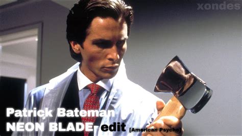 Patrick Bateman Neon Blade Edit American Psycho Youtube