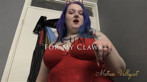 Cum For My Claws Wmv Mxtress Valleycat Clips4sale