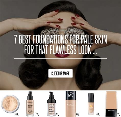 13 Best Foundations For Pale Skin For That Flawless Look Foundation For Pale Skin Fair