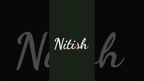 Nitish Name Status Video Nitish Mahariya Shorts Ytshorts Ytshort