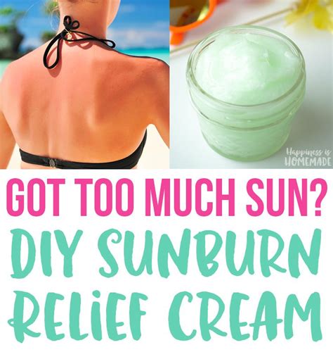 Diy Natural Sunburn Relief Cream Happiness Is Homemade Natural