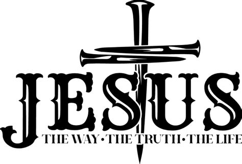 Jesus The Way The Truth The Life Christian Free Svg File For Member