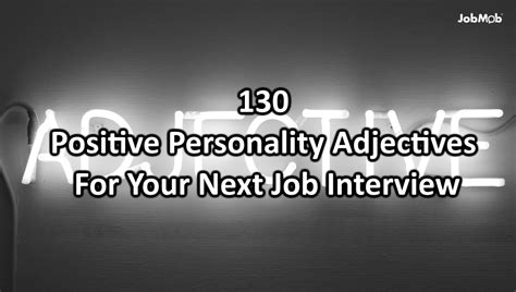I, little ignorant i, found myself explaining to the wise men of the east and the west such simple things as these: 130 Powerful Personality Adjectives For Your Next Job ...