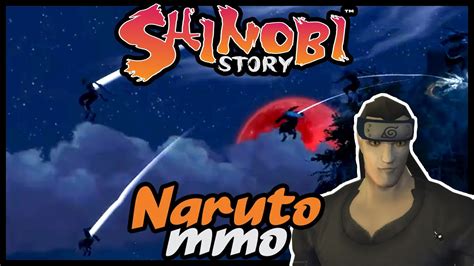 Shinobi Story Naruto Wow Mmo Rpg New παιχνιδι Ninja Youtube