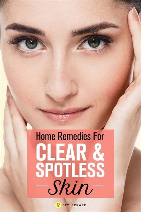 How To Get Clear And Spotless Skin 14 Natural Remedies And Tips