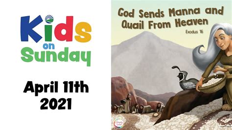 God Sends Manna And Quail From Heaven Kids On Sunday Kids At Pcc