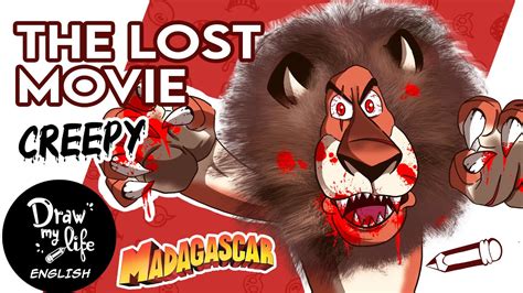 Madagascar The Lost Movie 🦁🦛🦒🦓 Draw My Life Eng Youtube