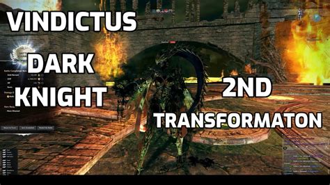 Vindictus 2020 │ Dark Knight 2nd Transformation │lethor Gameplay Youtube