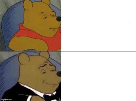 Fancy Pooh Meme Template