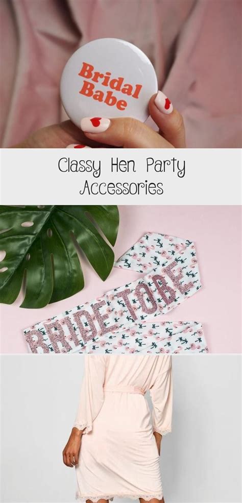 Ideas For Classy Hen Party Accessories Hen Do Ideas The Hen Planner