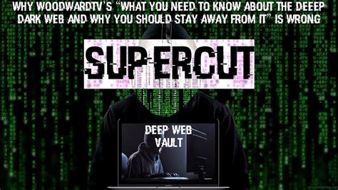 Deep web is a 2015 documentary film directed by alex winter, chronicling events surrounding silk road, bitcoin and politics of the dark web. Why WoodwardTV's Deep Web Video is Wrong || SUPERCUT ...