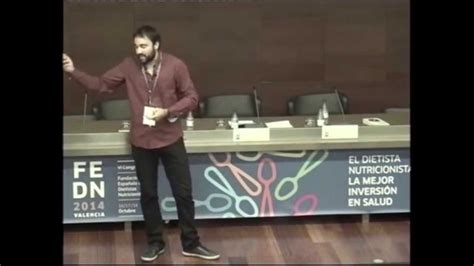 Conferencia Nutrición Y Divulgación Aitor Sánchez García Youtube