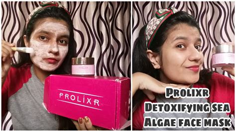 Prolixr Detoxifying Sea Algae Face Mask Review And Demo Youtube