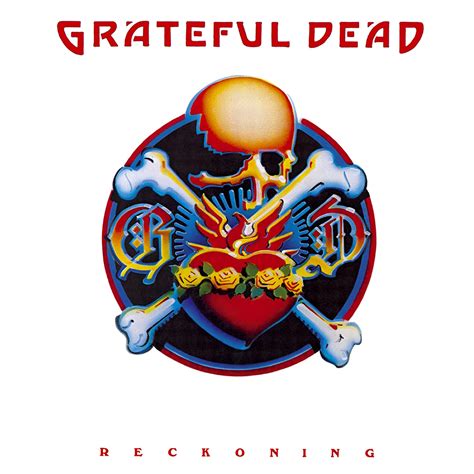 Classic Rock Covers Database Grateful Dead Reckoning 1981