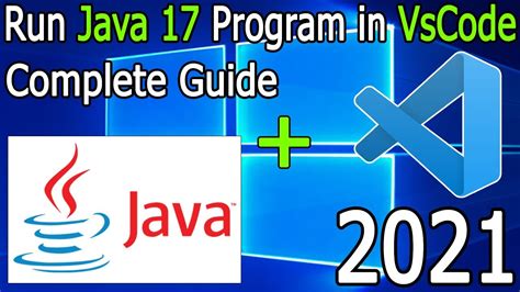 How To Run Java 17 In Visual Studio Code On Windows 10 2021 Update Vs