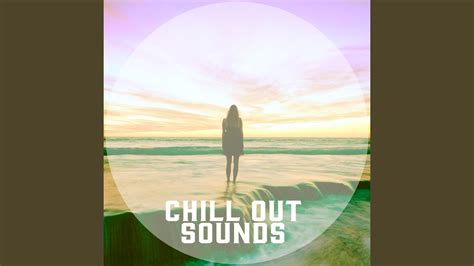 Wonderful Chill Out Youtube Music
