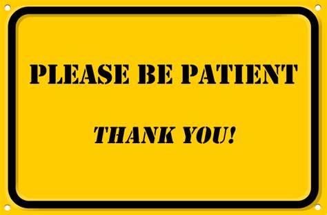 Please Be Patient Learning Focused